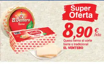 Supermercados Plaza El Ventero Queso tierno al corte barra o tradicional oferta
