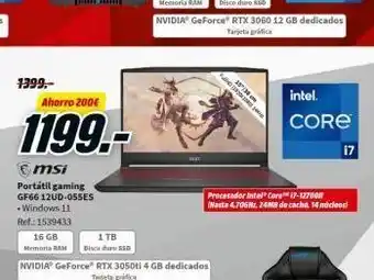 MediaMarkt 1399,- ahorro 200€ 1199.- 16 gb memoria ram msi portátil gaming gf66 12ud-055es .windows 11 ref.: 1539433 1tb dica da ssd oferta