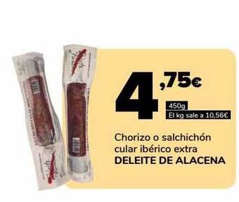 Supeco Chorizo o salchichón cular ibérico extra deleite de alacena oferta