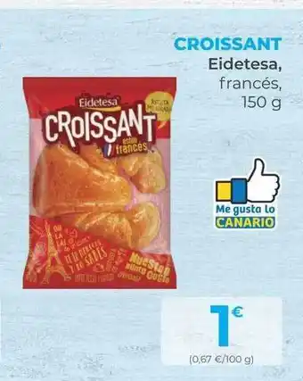 SPAR Gran Canaria Croissant eidetesa francés oferta