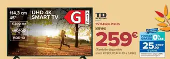 Carrefour Tv k45dlj12us td systems oferta