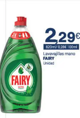 Supermercados Plaza Fairy Lavavajillas mano 820ml oferta