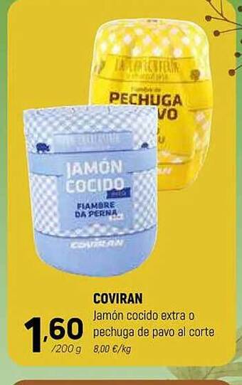 Coviran Coviran jamón cocido extra o pechuga de pavo al corte oferta