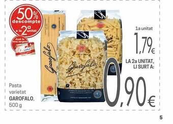 Valvi Supermercats 50% descompte a la 2a unitat pasta varietat garofalo oferta