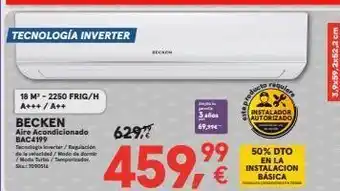 Worten Tecnología inverter 18 m¹ - 2250 frig/h a+++/a++ becken aire acondicionado bac4199 tecnologia inverter/regulación de la ve oferta