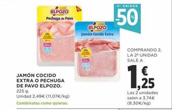 Supercor Exprés 2a unidad -50% jamón cocido extra o pechuga de pavo elpozo oferta