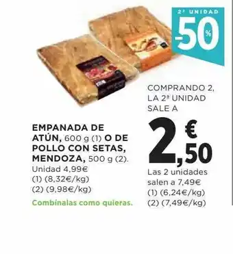 Hipercor 2a unidad -50% empanada de atún o de pollo con setas mendoza oferta
