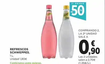 Hipercor 2a unidad -50% refrescos schweppes oferta