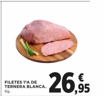 Hipercor Filetes 1aa de ternera blanca oferta