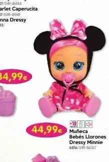 Don Dino 44,99€ muñeca bebés llorones dressy minnie 6816/049-86357 oferta