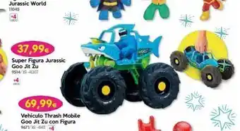 Don Dino 37,99€ super figura jurassic goo jit zu 9514/161-41307 69,99€ vehículo thrash mobile goo jit zu con figura 9671/161-4411 +4 oferta