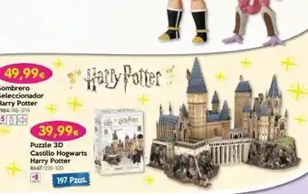 Don Dino 49,99€ sombrero seleccionador harry potter 5984/418-3719 39,99€ puzzle 3d castillo hogwarts harry potter 8667/220-1013 +8 oferta