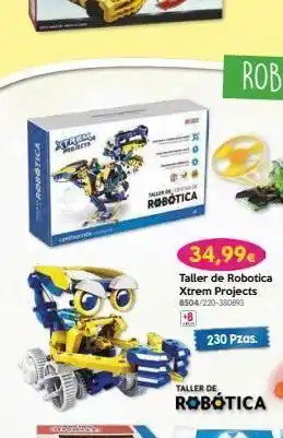 Don Dino Robótica farm tovering all of robótica 34,99€ taller de robotica xtrem projects 8504/220-380893 +8 230 pzas. taller oferta