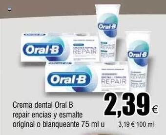 FROIZ Crema dental oral b repair encias y esmalte original o blanqueante oferta