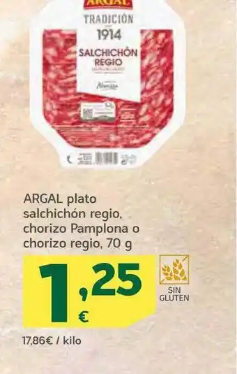 HiperDino Argal lato salchichón regio, chorizo pamplona o chorizo regio oferta