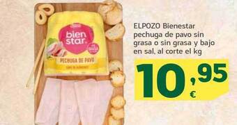 HiperDino Elpozo bienestar pechuga de pavo sin grasa o sin grasa y bajo en sal oferta