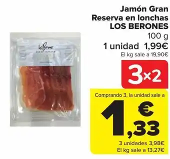 Carrefour Jamón gran reserva en lonchas los berones oferta