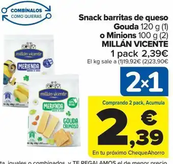 Carrefour Snack barritas de queso gouda o minions millán vicente oferta
