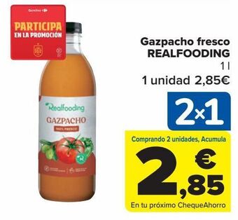 Carrefour Gazpacho fresco realfooding oferta