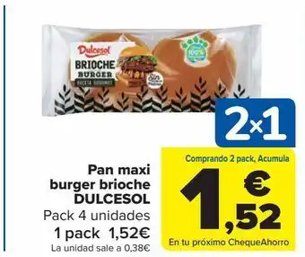 Carrefour Pan maxi burger brioche dulcesol oferta