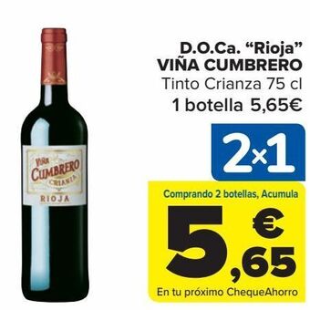 Carrefour D.o.ca ''rioja'' viña cumbrero tinto crianza oferta
