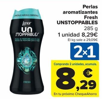 Carrefour Perlas aromatizantes fresh unstoppables oferta