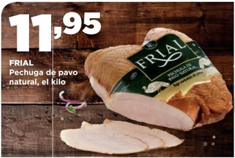 Alimerka Frial Pechuga de pavo natural, el kilo oferta