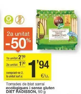 BonpreuEsclat 2a unitat -50% torrades de blat sarraí ecològiques i sense gluten diet rádisson oferta