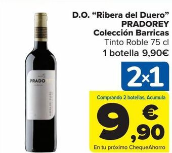 Carrefour D.o. ''ribera del duero'' pradorey colección barricas oferta