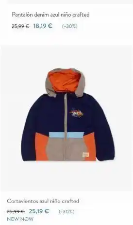 Tuc Tuc Pantalón denim azul niño crafted 25,99 € 18,19 € (-30%) cortavientos azul niño crafted 95,99 € 25,19 € (-30%) new now oferta