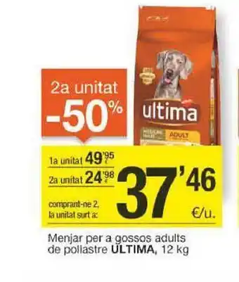 BonpreuEsclat 2a unitat -50% menjar per a gossos adults de pollastre ultima oferta