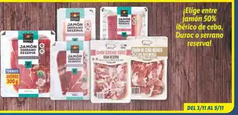 Lidl iElige Entre Jamón 50% Ibérico de Cebo, Duroc o Serrano Reserva oferta