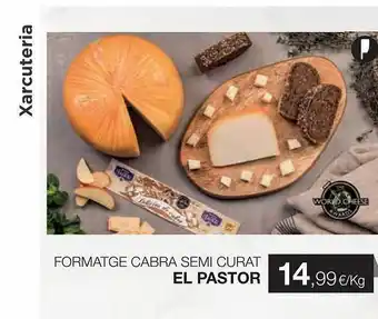 Plusfresc Formatge cabra semi curat el pastor oferta