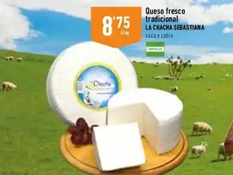Supermercados Deza Queso fresco tradicional la chacha sebastiana oferta