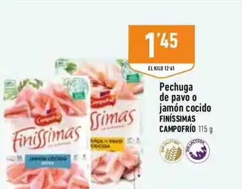 Supermercados Deza Pechuga de pavo o jamón cocido finissimas campofrio oferta