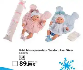 ToysRus Bebé reborn prematuro claudia o juan 38 cm oferta