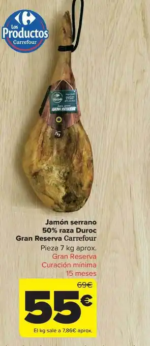Carrefour Jamón serrano 50% raza duroc gran reserva carrefour piezas oferta