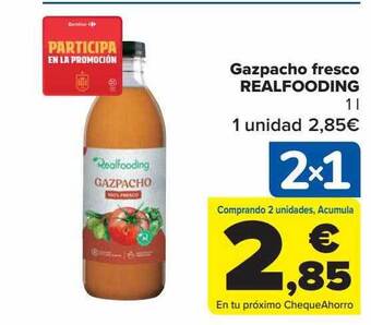 Carrefour Gazpacho fresco realfooding oferta