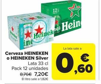 Carrefour Cerveza heineken o heineken silver oferta