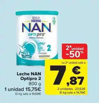 Carrefour 2a unidad -50% leche nan optipro 2 oferta