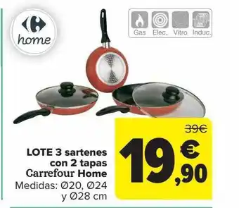 Carrefour Lote 3 sartenes con 2 tapas carrefour home oferta