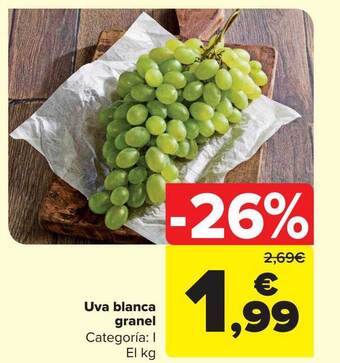 Carrefour Uva blanca granel oferta