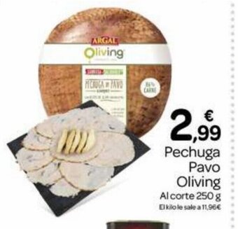 Supermercados El Jamón Pechuga Pavo Oliving oferta