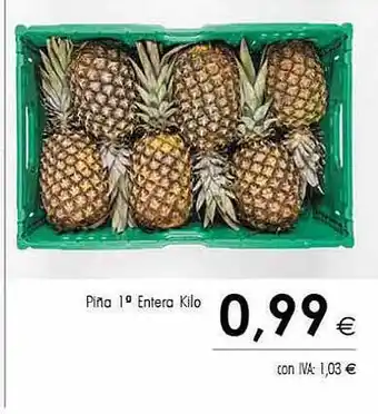 Cash Ifa Piña 1° entera kilo oferta