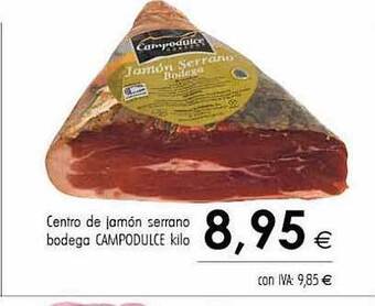 Cash Ifa Centro de jamón serrano bodega campodulce kilo oferta