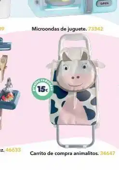 Tiendas MGI 15€ open microondas de juguete. 73342 carrito de compra animalitos. 34647 oferta