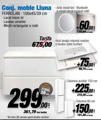 Ferrolan Conj. moble Lluna Ferrolan - 100x45/39cm oferta