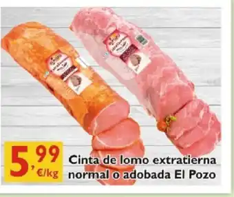 Cash Ecofamilia Cinta de lomo extratierna normal o adobada El Pozo oferta