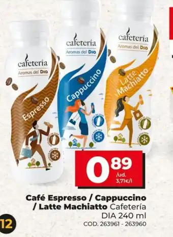 Dia Cafetería DIA Café Espresso / Cappuccino / Latte Machiatto 240ml oferta