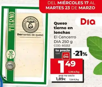 Dia El Cencerro Queso tierno en lonchas 250g oferta